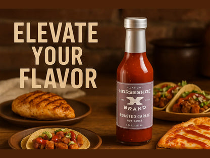 Horseshoe Brand roasted garlic hot sauce bottle with grilled chicken, tacos, and pizza